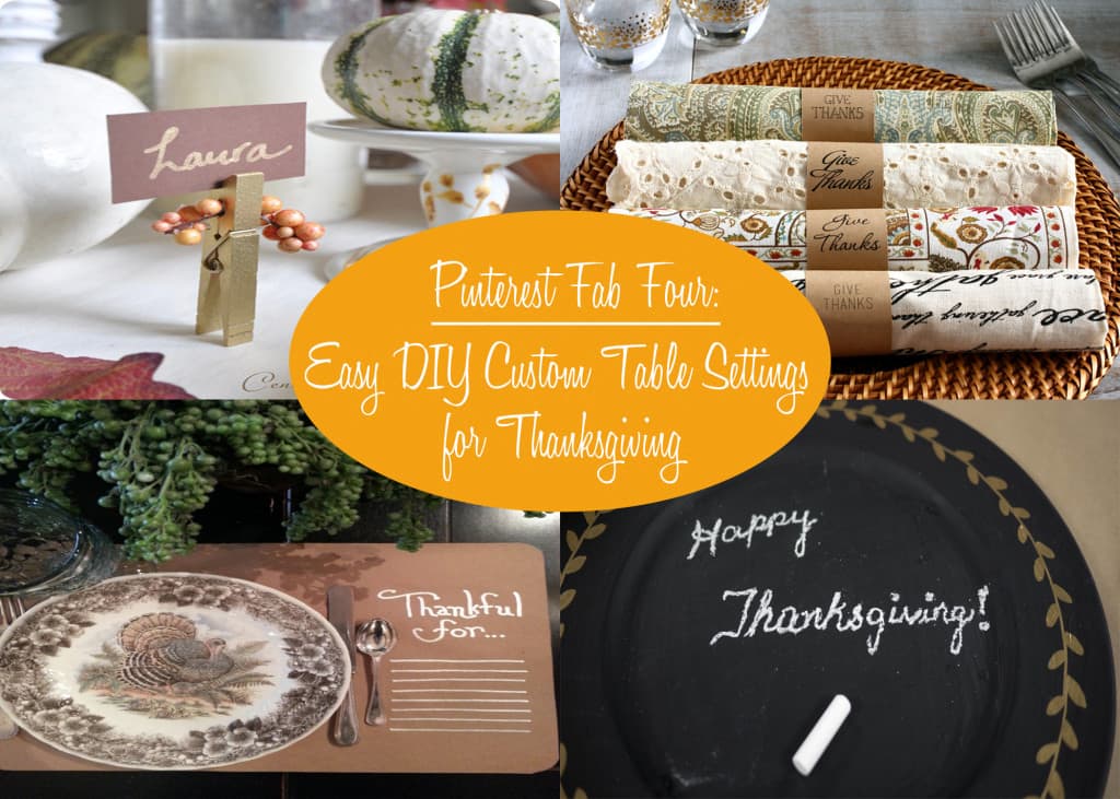 Easy DIY Custom Table Settings for Thanksgiving - The Finishing Touch